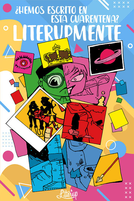 Portada de Literupmente. Está compuesta por muchos colores y recortes con elementos de cada relato.